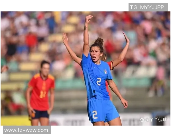 意大利女足与西班牙女足激战正酣谁能在这场巅峰对决中胜出
